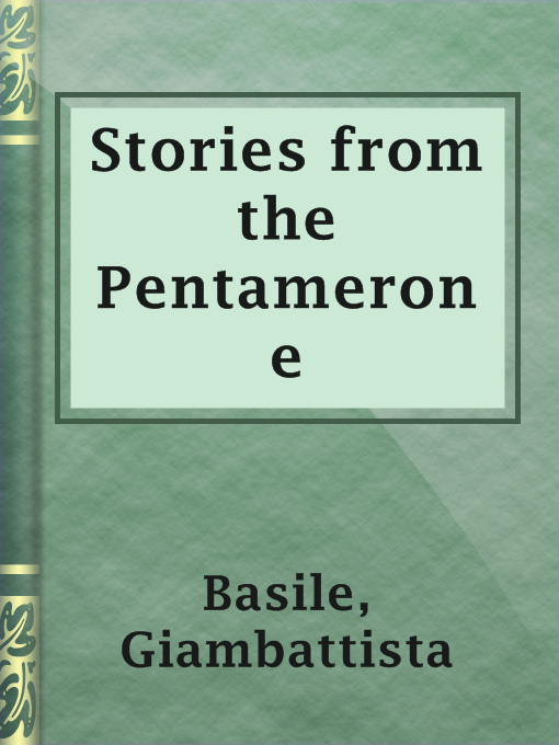 Title details for Stories from the Pentamerone by Giambattista Basile - Wait list